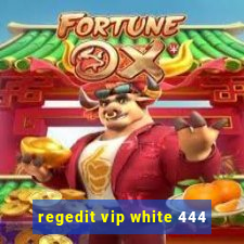 regedit vip white 444